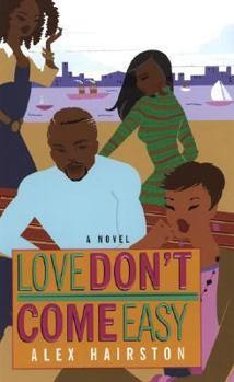Mass Market Paperback Love Don't Come Easy Book