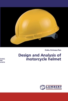 Paperback Design and Analysis of motorcycle helmet Book