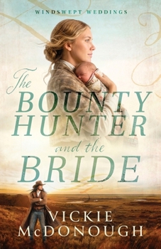 Paperback The Bounty Hunter and the Bride Book
