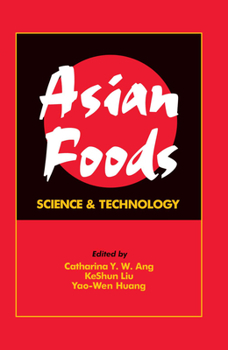 Hardcover Asian Foods: Science and Technology Book