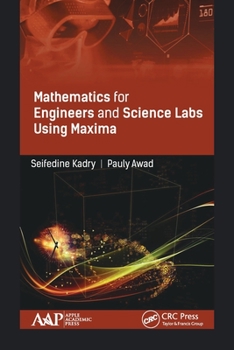 Paperback Mathematics for Engineers and Science Labs Using Maxima Book