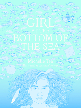Girl at the Bottom of the Sea - Book #2 of the Chelsea Trilogy