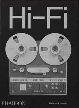 Hardcover Hi-Fi: The History of High-End Audio Design Book