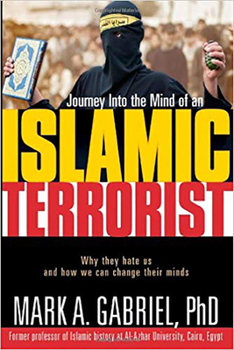 Paperback Journey Into the Mind of an Islamic Terrorist: Why They Hate Us and How We Can Change Their Minds Book