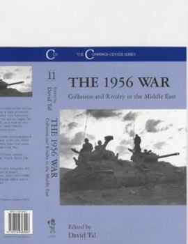 Paperback The 1956 War: Collusion and Rivalry in the Middle East Book