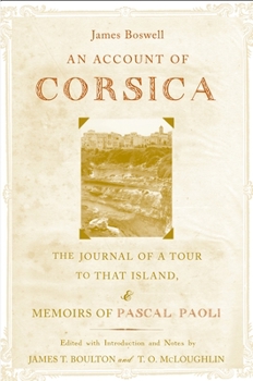 The Journal of a Tour to Corsica/Memoirs of Pascal Paoli - Book #4 of the Boswell's Journals
