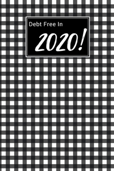 Paperback Debt Free In 2020!: A monthly budget tracker to track bills, debt, and expenses Book