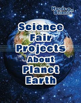Library Binding Science Fair Projects about Planet Earth Book