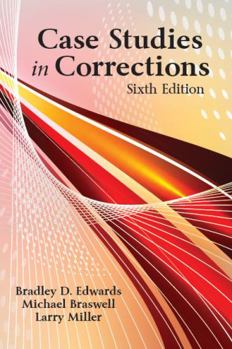 Paperback Case Studies in Corrections, Sixth Edition Book