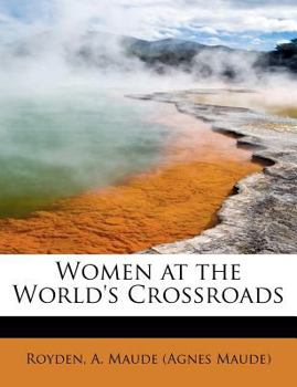 Women at the World's Crossroads
