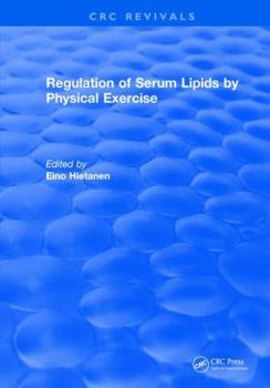 Hardcover Regulation of Serum Lipids by Physical Exercise Book