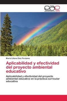 Paperback Aplicabilidad y efectividad del proyecto ambiental educativo [Spanish] Book