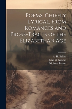 Paperback Poems, Chiefly Lyrical, From Romances and Prose-Tracts of the Elizabethan Age Book