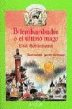 Paperback El Ultimo Mago De Bilembambudin (Spanish Edition) [Spanish] Book
