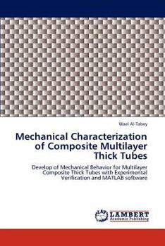 Paperback Mechanical Characterization of Composite Multilayer Thick Tubes Book