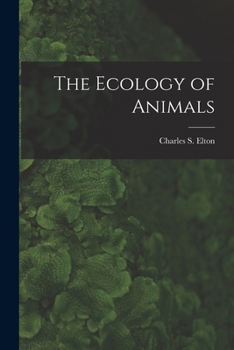Paperback The Ecology of Animals Book
