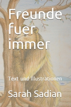 Paperback Freunde fuer immer: Text und Illustrationen [German] Book