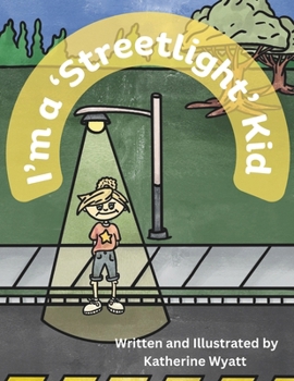 I'm A 'Streetlight' Kid