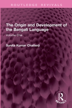 Paperback The Origin and Development of the Bengali Language: Volume One Book