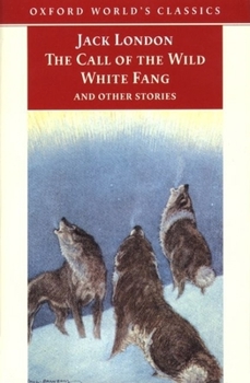 Paperback The Call of the Wild, White Fang, and Other Stories Book