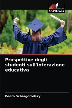 Paperback Prospettive degli studenti sull'interazione educativa [Italian] Book