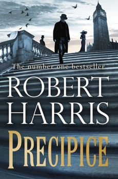Precipice: The Thrilling New Novel from the No.1 Bestseller Robert Harris