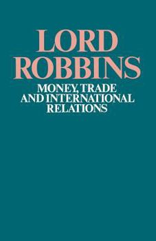 Paperback Money, Trade and International Relations Book