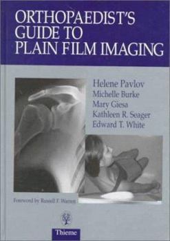 Hardcover Orthopaedist's Guide to Plain Film Imaging Book