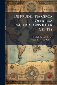 Paperback De Prudentia Circa Officium Pacificatoris Inter Gentes Book