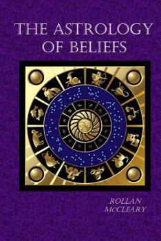 Paperback The Astrology of Beliefs Book