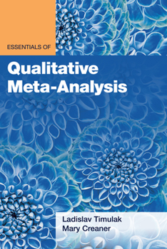 Paperback Essentials of Qualitative Meta-Analysis Book