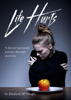 Paperback Life Hurts: a Doctor's Personal Journey Book