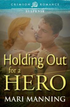 Paperback Holding Out for a Hero Book