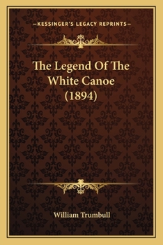 The Legend of the White Canoe