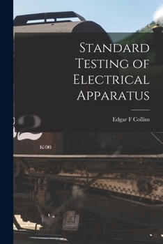 Paperback Standard Testing of Electrical Apparatus Book