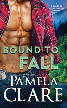 Paperback Bound to Fall: A Colorado High Country Novel Book