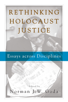 Library Binding Rethinking Holocaust Justice: Essays Across Disciplines Book