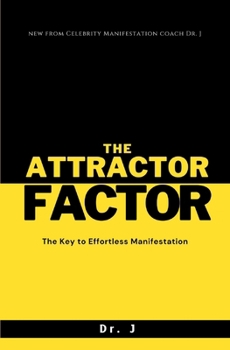 Paperback The Attractor Factor: The Key to Effortless Manifestation Book