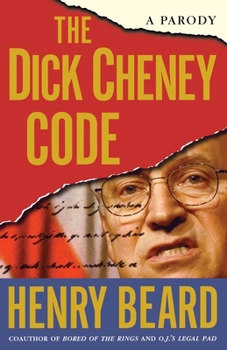 Paperback The Dick Cheney Code: A Parody Book