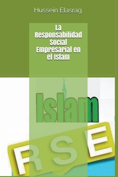 Paperback La Responsabilidad Social Empresarial en el Islam [Spanish] Book