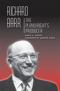 Paperback Richard Barr: The Playwright's Producer Book