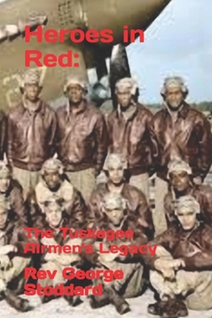 Paperback Heroes in Red: : The Tuskegee Airmen's Legacy Book