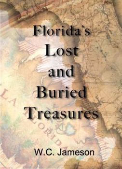 Paperback Florida's Lost and Buried Treasures Book