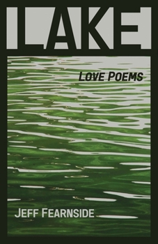 Lake : Love Poems