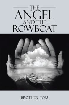 Paperback The Angel and the Rowboat Book