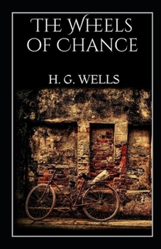 Paperback The Wheels of Chance Illustrated Book