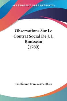 Paperback Observations Sur Le Contrat Social De J. J. Rousseau (1789) Book