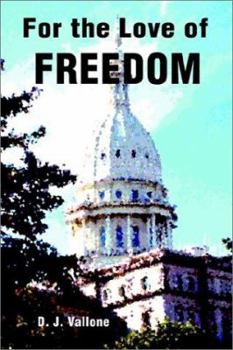 Paperback For the Love of Freedom Book