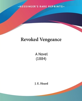 Paperback Revoked Vengeance: A Novel (1884) Book