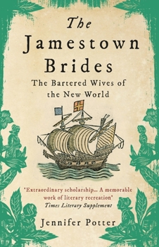 Paperback The Jamestown Brides: The Bartered Wives of the New World Book